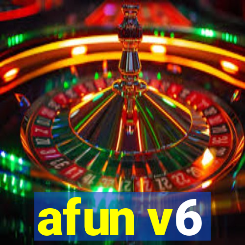 afun v6