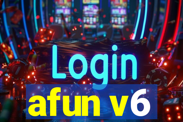 afun v6