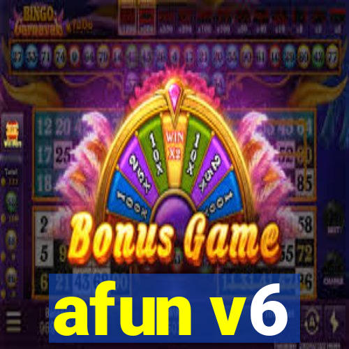 afun v6