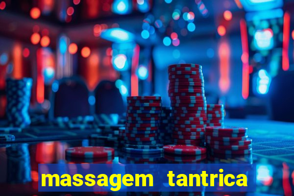 massagem tantrica em porto alegre