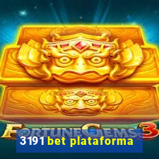 3191 bet plataforma