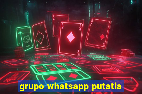 grupo whatsapp putatia