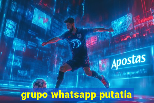 grupo whatsapp putatia