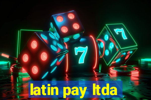 latin pay ltda