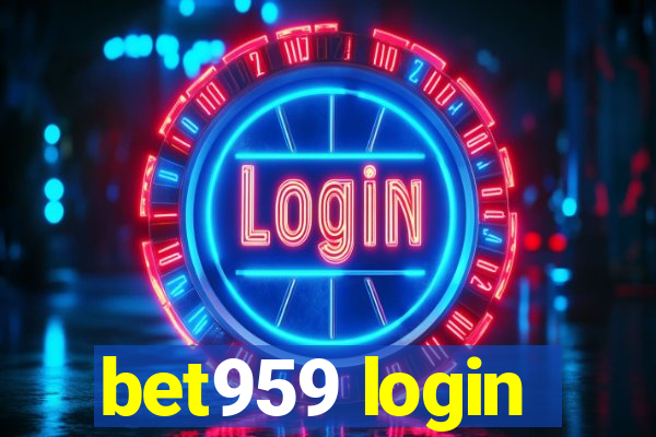 bet959 login