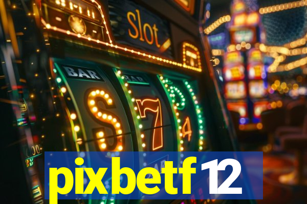 pixbetf12