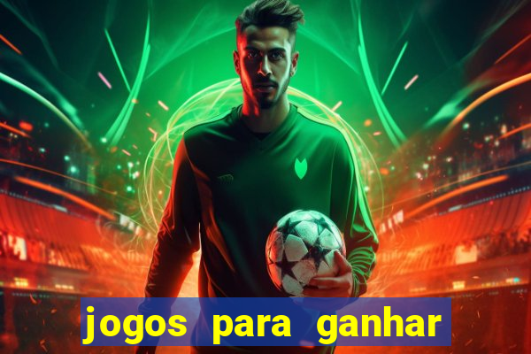 jogos para ganhar dinheiro de verdade sem precisar depositar