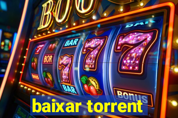 baixar torrent