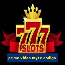 prime video mytv codigo