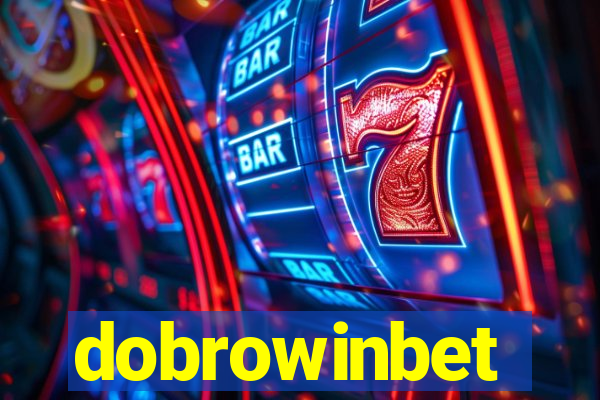 dobrowinbet