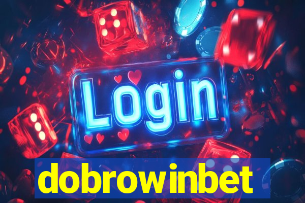 dobrowinbet