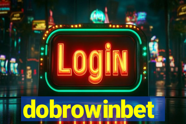 dobrowinbet