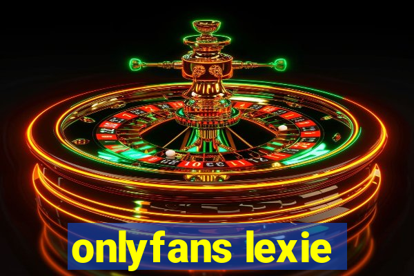 onlyfans lexie