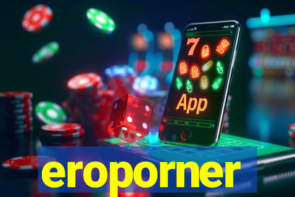 eroporner