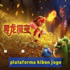 plataforma kibon jogo