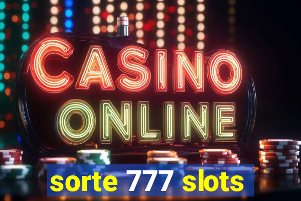 sorte 777 slots