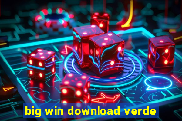 big win download verde