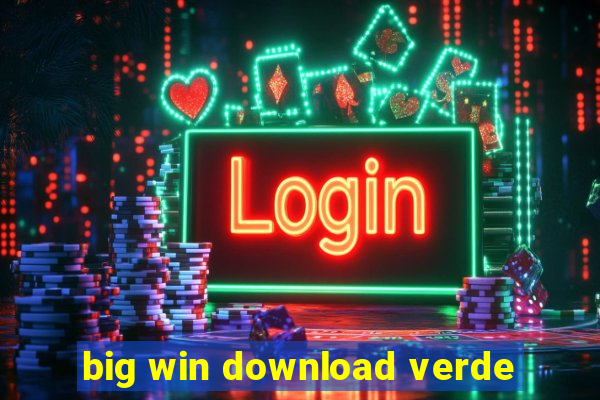 big win download verde