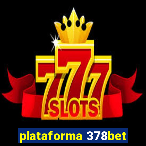 plataforma 378bet