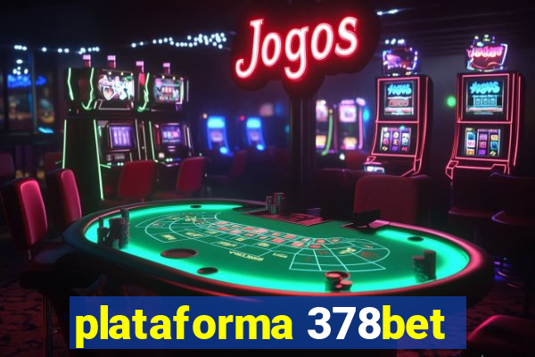 plataforma 378bet