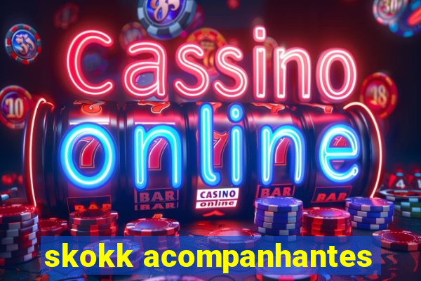 skokk acompanhantes