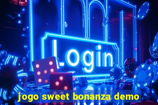 jogo sweet bonanza demo