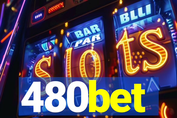 480bet