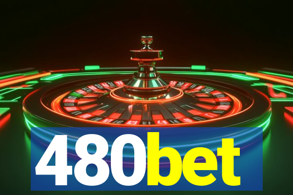 480bet