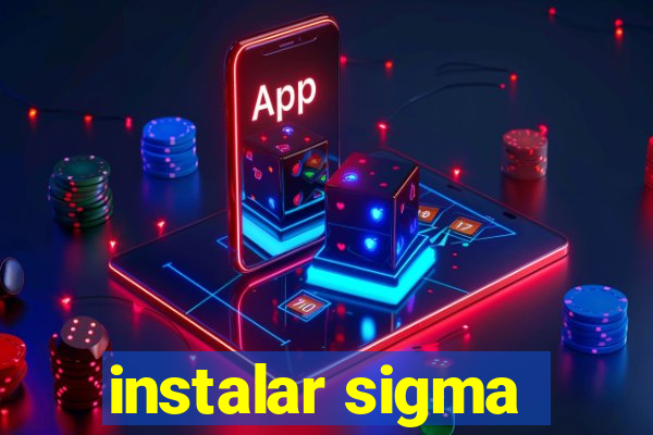 instalar sigma