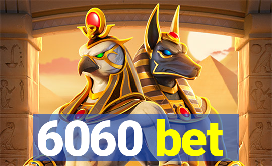 6060 bet