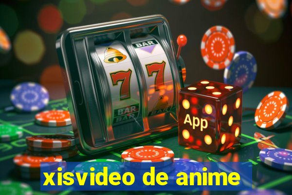 xisvideo de anime