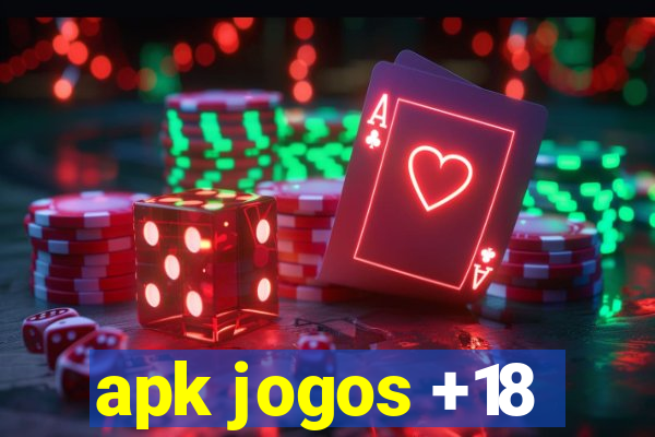 apk jogos +18