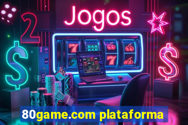 80game.com plataforma