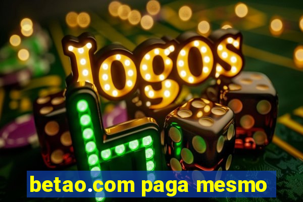 betao.com paga mesmo