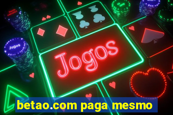 betao.com paga mesmo