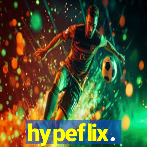 hypeflix.