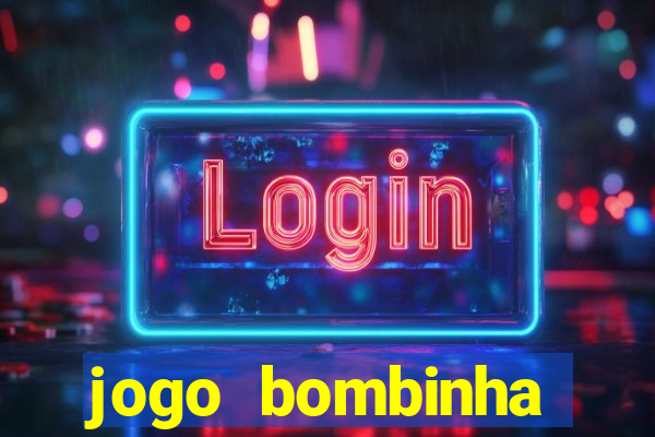 jogo bombinha ganhar dinheiro