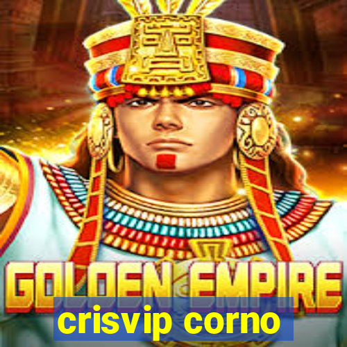 crisvip corno