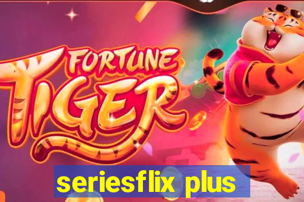 seriesflix plus