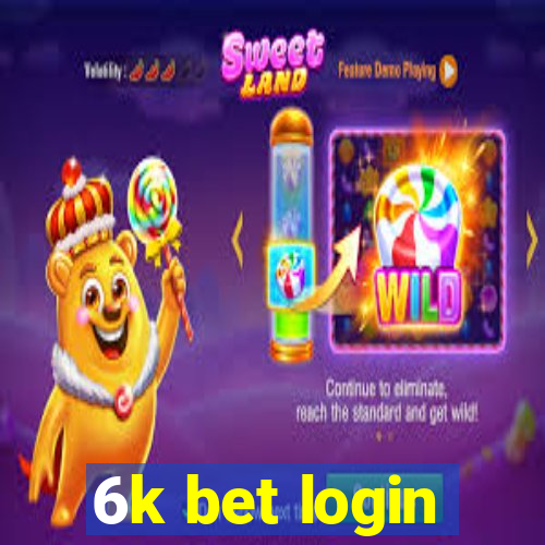 6k bet login