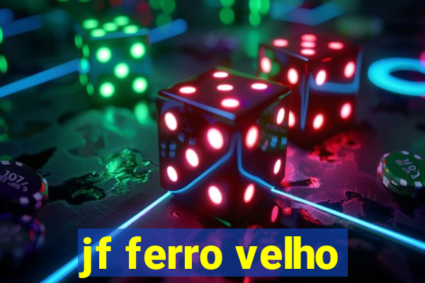 jf ferro velho