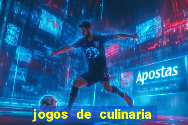 jogos de culinaria da sara