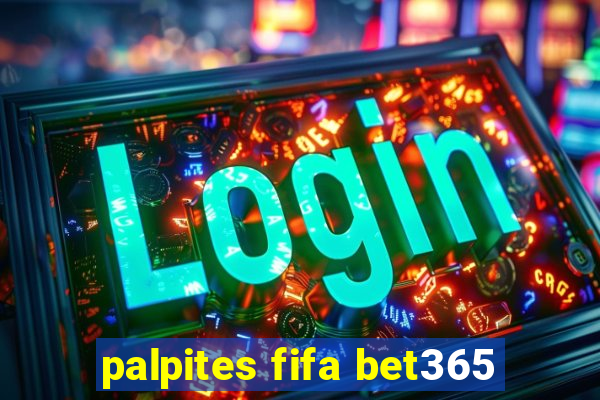 palpites fifa bet365