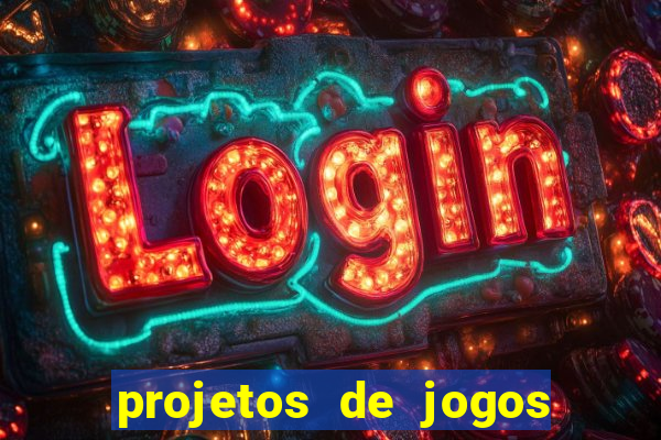 projetos de jogos internos escolares