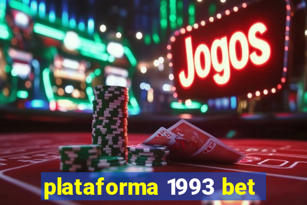 plataforma 1993 bet