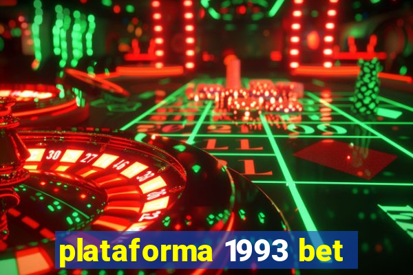 plataforma 1993 bet