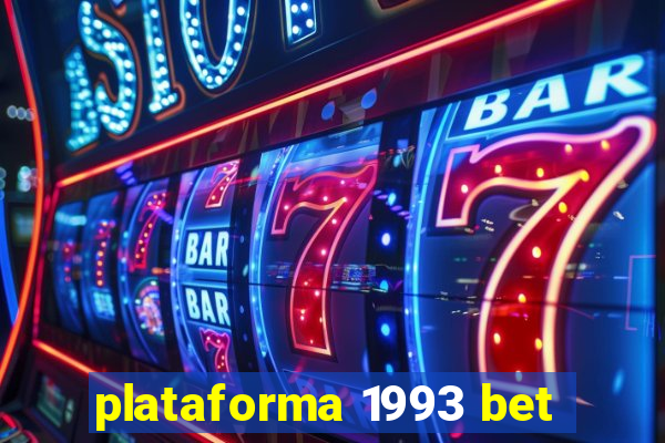 plataforma 1993 bet