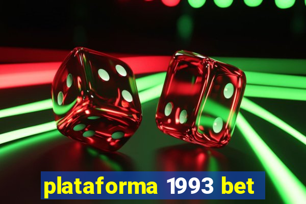 plataforma 1993 bet