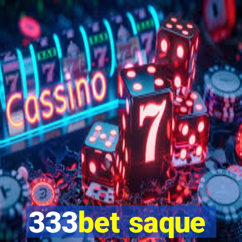 333bet saque