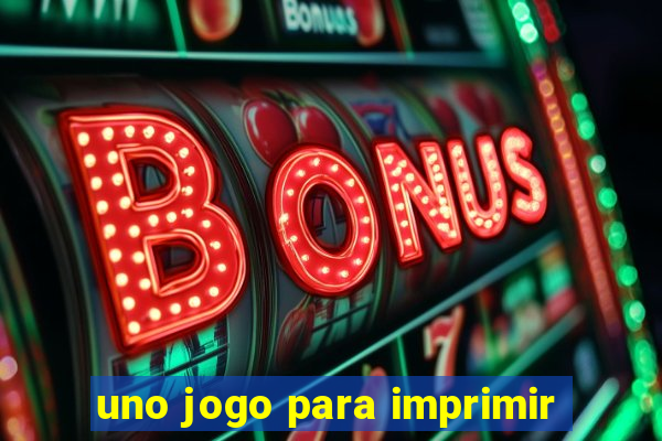 uno jogo para imprimir